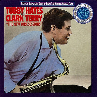 Tubby Hayes with Clark Terry Half A Sawbuck JAZZRADIO com enjoy