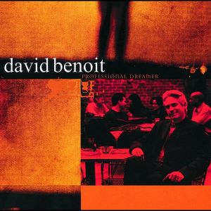 David Benoit - Rejoyce - JAZZRADIO.com - enjoy great jazz music