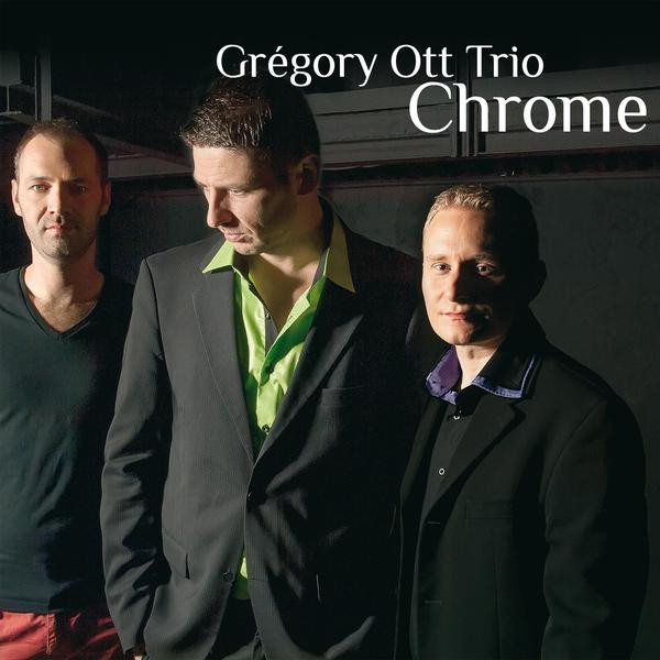 Grégory Ott - Intentions - JAZZRADIO.com - enjoy great jazz music