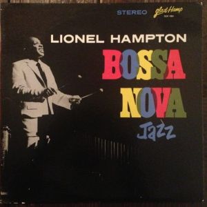 Lionel Hampton - Bossa Nova York - RadioTunes | Enjoy amazing Free ...