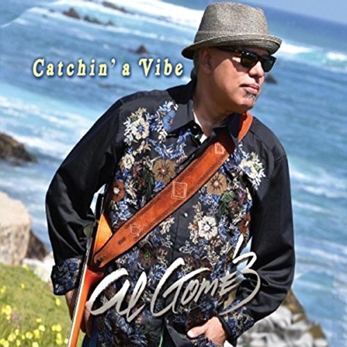 Al Gomez - Catchin' A Vibe - RadioTunes | Enjoy amazing Free Internet ...