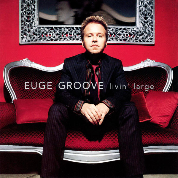 Euge Groove - Vinyl - JAZZRADIO.com - enjoy great jazz music