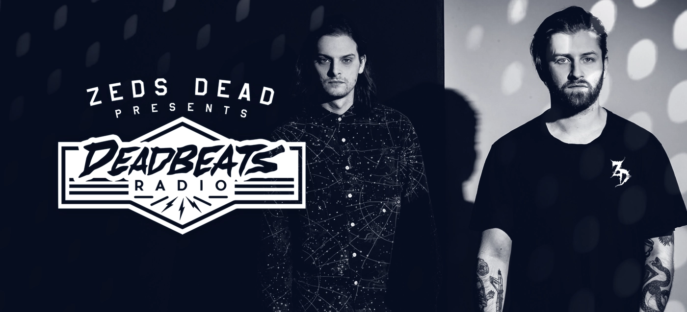 Deadbeats Radio with Zeds Dead - DI.FM